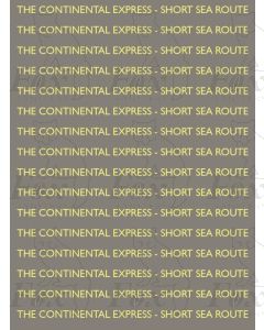 THE CONTINENTAL EXPRESS - SHORT SEA ROUTE - TRANSFERS ONLY