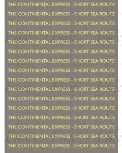 THE CONTINENTAL EXPRESS - SHORT SEA ROUTE - TRANSFERS ONLY
