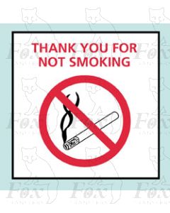 Thank You For Not Smoking - STICKER