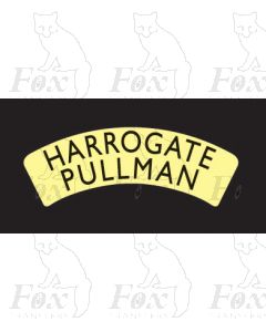 Headboard (Pre-war LNER) - HARROGATE PULLMAN
