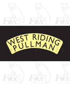 Headboard (Pre-war LNER) - WEST RIDING PULLMAN